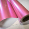 Růžová lesklá metalická fólie