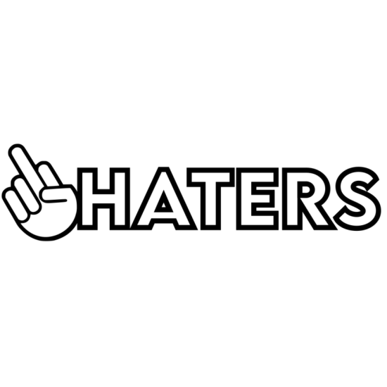 F*ck Haters F*ck Haters